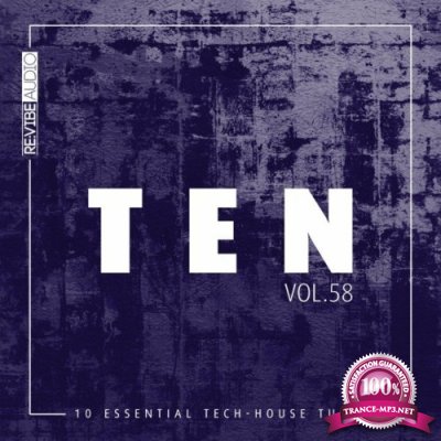 Ten - 10 Essential Tech-House Tunes, Vol. 58 (2022)