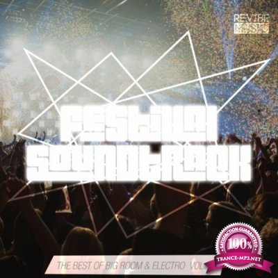 Festival Soundtrack: Best of Big Room & Electro, Vol. 35 (2022)