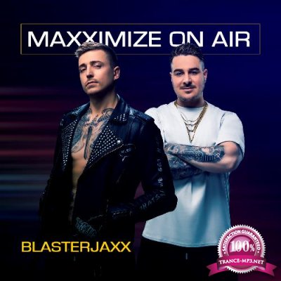 Blasterjaxx - Maxximize On Air 427 (2022-08-22)