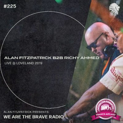 Alan Fitzpatrick b2b Richy Ahmed - We Are The Brave 225 (2022-08-22)