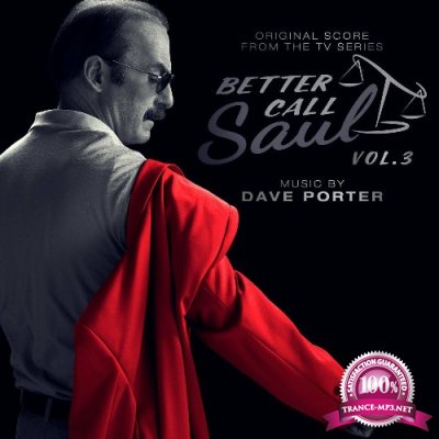Dave Porter - Better Call Saul, Vol. 3 (Original Score from the TV Series) (2022)