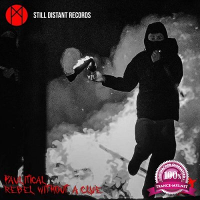 Paulitical - Rebel Without A Clue (2022)
