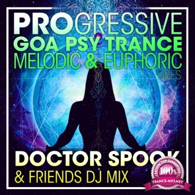 Progressive Goa Psy Trance Melodic & Euphoric Vibes (DJ Mix) (2022)