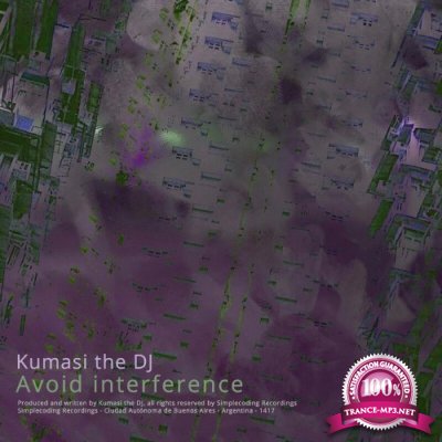 Kumasi the DJ - Avoid interference (2022)