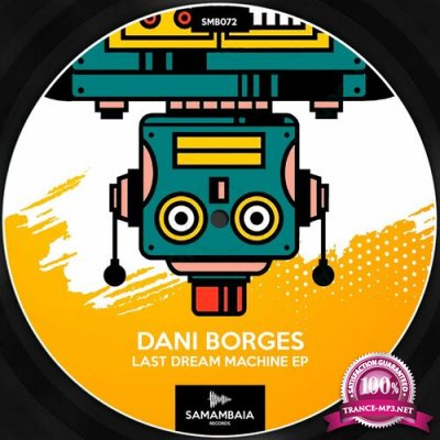 Dani Borges - Last Dream Machine EP (2022)