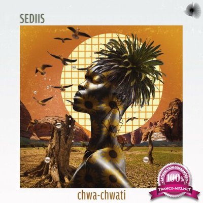 Sediis - Chwa-Chwati (2022)