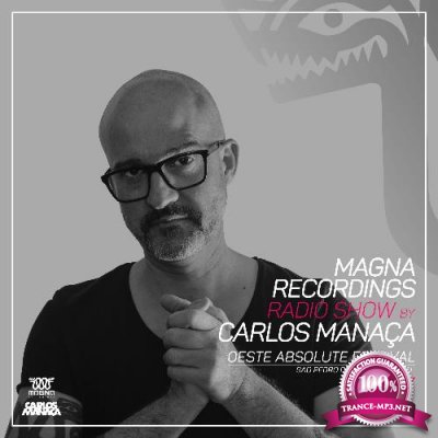 Carlos Manaca - Magna Recordings Radio Show 227 (2022-08-25)