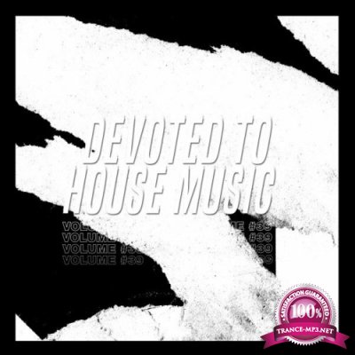 Devoted to House Music, Vol. 39 (2022)