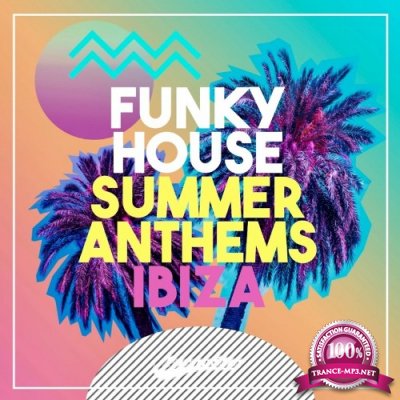 Funky House Summer Anthems (2022)