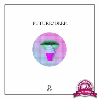 Future/Deep, Vol. 29 (2022)