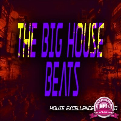 The Big House Beats, Vol. 3 (House Excellence Selected) (2022)