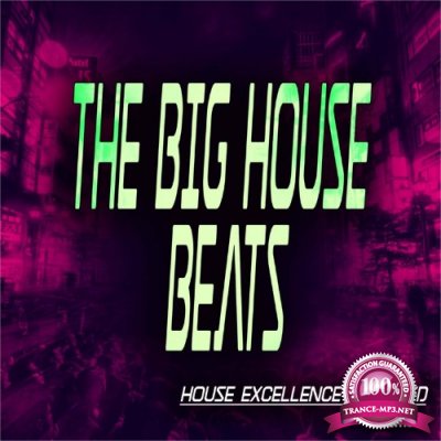 The Big House Beats, Vol. 2 (House Excellence Selected) (2022)