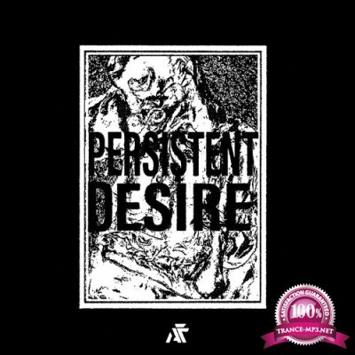 Persistent Desire Vol. 1 (2022)