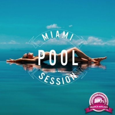 Miami Pool Session, Vol. 1 (2022)