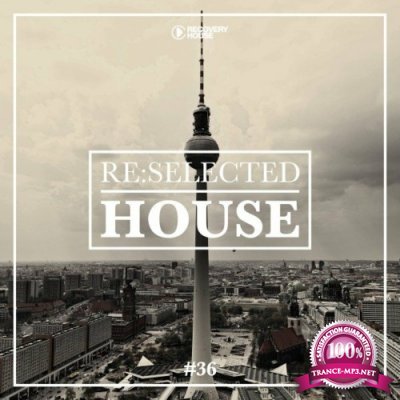 Re:Selected House, Vol. 36 (2022)