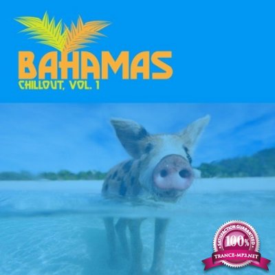 Bahamas Chillout, Vol. 1 (2022)