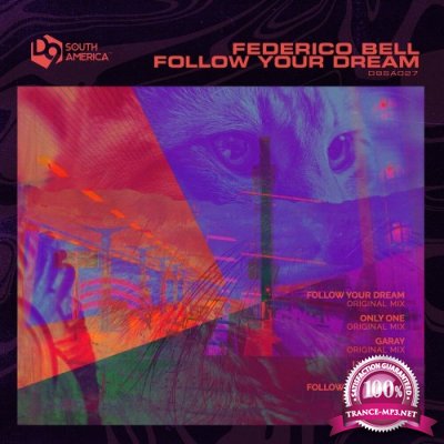 Federico Bell - Follow Your Dream (2022)