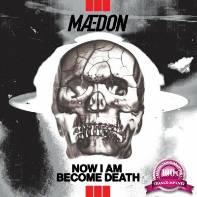 Maedon - Now I Am Become Death (2022)