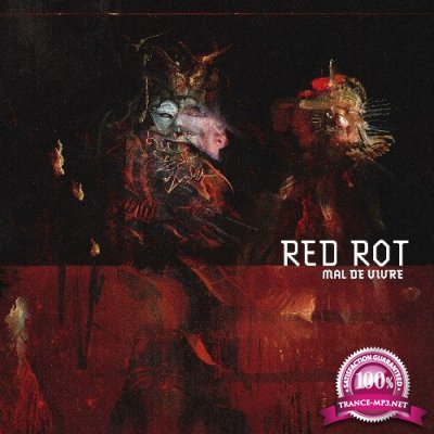 Red Rot - Mal De Vivre (2022)