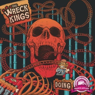The Wreck Kings - Doing It! (2022)