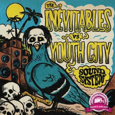 The Inevitables - The Inevitables Vs Youth City Sound System (2022)