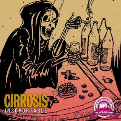 Cirrosis - Insoportable (2022)