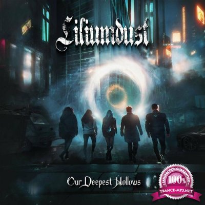 Liliumdust - Our Deepest Hollows (2022)