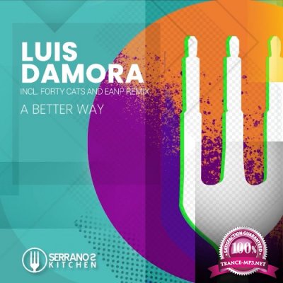 Luis Damora - A Better Way (2022)