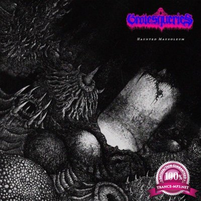 Grotesqueries - Haunted Mausoleum (2022)