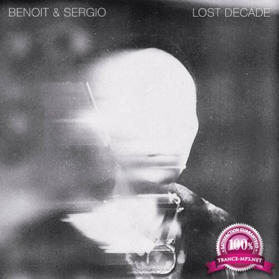 Benoit & Sergio - Lost Decade (2022)