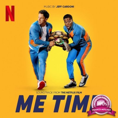 Jeff Cardoni - Me Time (Soundtrack from the Netflix Film) (2022)