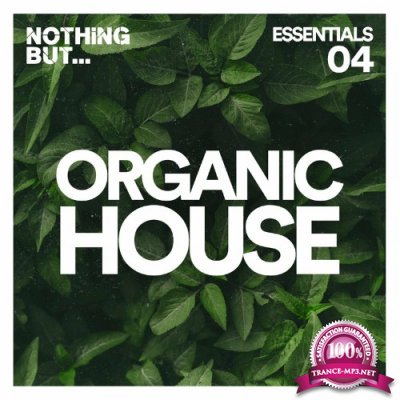 Nothing But... Organic House Essentials, Vol. 04 (2022)