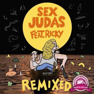 Sex Judas feat Ricky - Night Songs Remixed (2022)