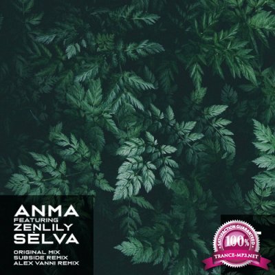 ANMA fr ZenLily - Selva (2022)