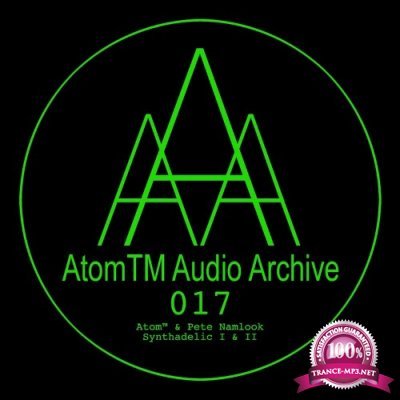 AtomTM & Pete Namlook - Synthadelic I & II (2022)