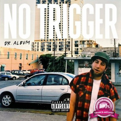 No Trigger - Dr. Album (2022)