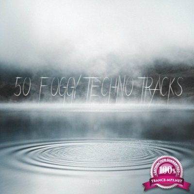 50 Foggy Techno Tracks (2022)