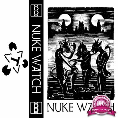 Nuke Watch - Nuke Watch (2022)