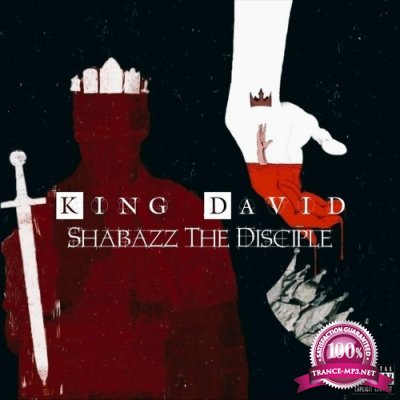 Shabazz The Disciple - King David (2022)