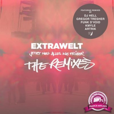 Extrawelt - Jetzt Neu: Alles Wie Fruher - The Remixes (2022)
