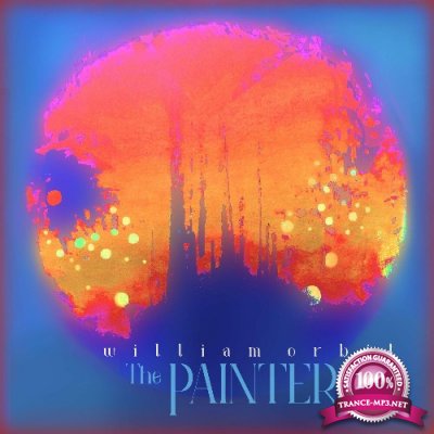 William Orbit - The Painter (2022)