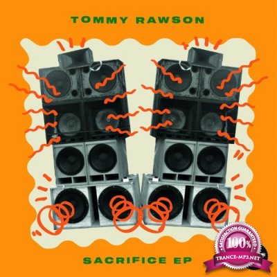 Tommy Rawson - Sacrifice EP (2022)