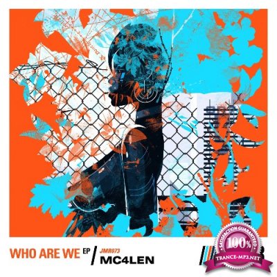 Mc4len feat Mahali Kane - Who Are We (2022)