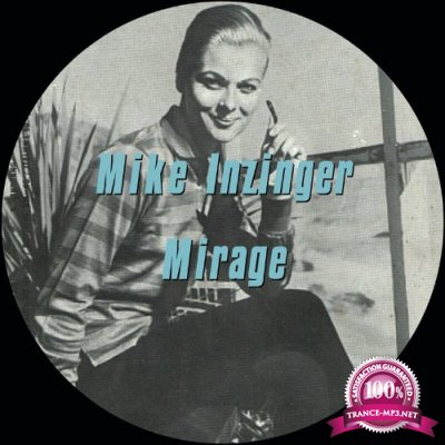 Mike Inzinger - Mirage (2022)