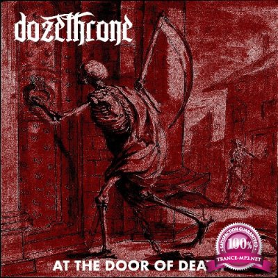 Dozethrone - At the Door of Death (2022)