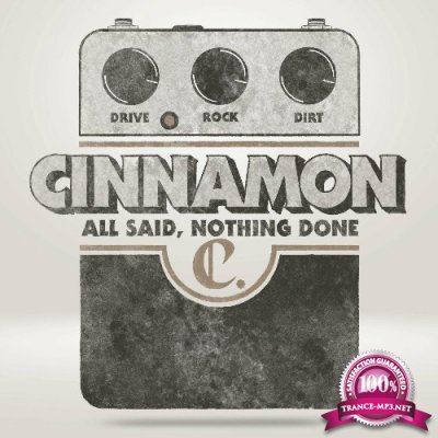 Cinnamon - All said, nothing done (2022)