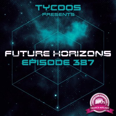 Tycoos - Future Horizons 387 (2022-08-31)