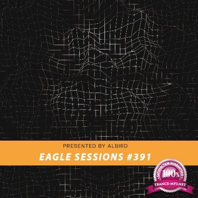 Albird - Eagle Sessions #391 (2022-08-31)