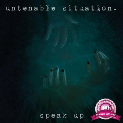 Untenable Situation - Speak Up (2022)