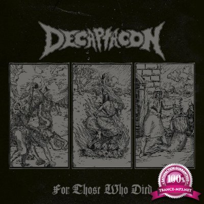 Decaptacon - For Those Who Died (2022)